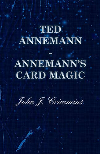 Crimmins, John J. Ted Annemann - Annemann's Card Magic