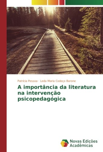 A importância da literatura na intervenção psicopedagógica