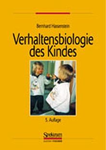 Verhaltensbiologie des Kindes