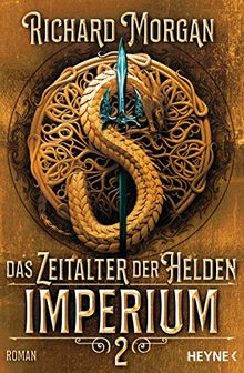 Das Zeitalter der Helden 2 – Imperium: Roman (Zeitalter der Helden-Trilogie, Band 2)