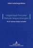 Linguistique française: français langue étrangère: Vol. II: Syntaxe, lexique, textualité