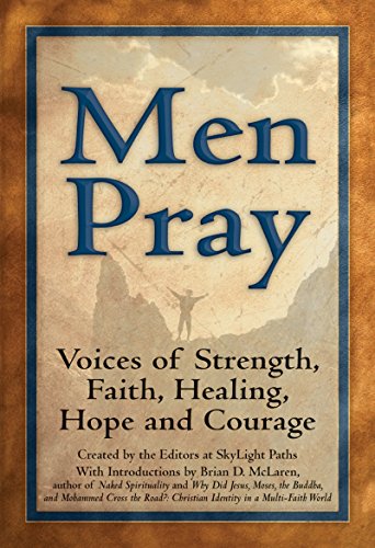 unbekannt Men Pray, Voices Of Strength, Faith, Healing, Hope And Courage (Walking Together, Finding The Way)