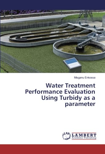 Water Treatment Performance Evaluation Using Turbidy as a parameter