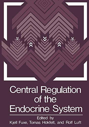 Central Regulation of the Endocrine System (Nobel Foundation Symposia, 42, Band 42)