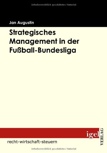Strategisches Management in der Fußball-Bundesliga
