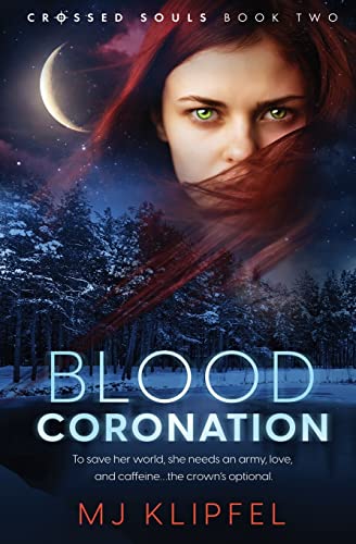 Blood Coronation (Crossed Souls, Band 2)