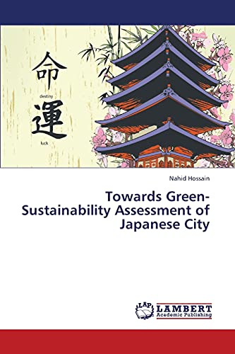 Towards Green- Sustainability Assessment of Japanese City