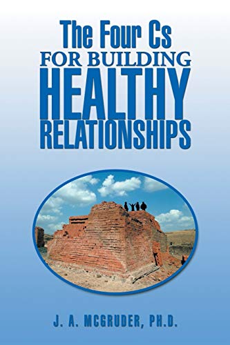 The Four Cs for Building Healthy Relationships