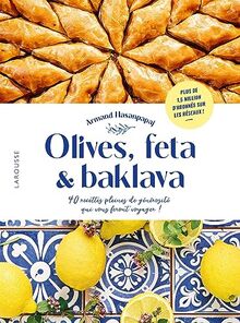 Olives, feta & baklava: 40 recettes pleines de générosité qui vous feront voyager ! von Hasanpapaj, Armand | Buch | Zustand sehr gut