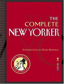 The Complete New Yorker: Eighty Years of the Nation's Greatest Magazine
