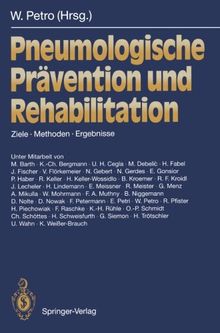 Pneumologische Prävention und Rehabilitation: Ziele - Methoden - Ergebnisse