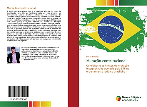 Mutação constitucional: Os efeitos e os limites da mutação interpretativa operada pelo STF no ordenamento jurídico brasileiro