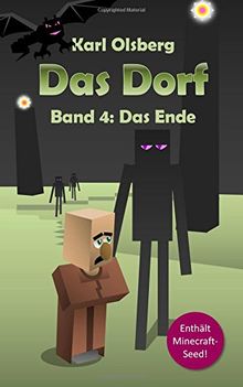 Das Dorf Band 4: Das Ende