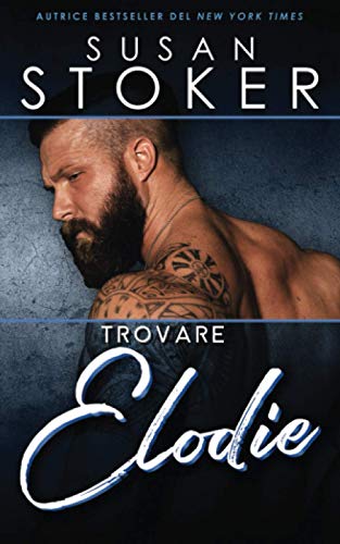 Trovare Elodie (Forze Speciali alle Hawaii, Band 1)