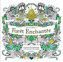 Forêt enchantée : carnet de coloriage & promenade fantastique antistress