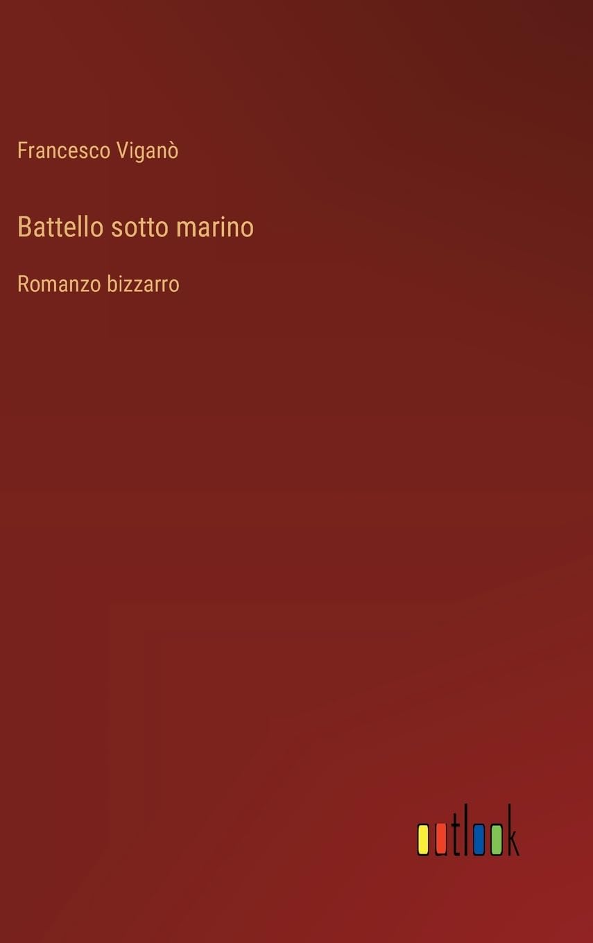 Battello sotto marino: Romanzo bizzarro