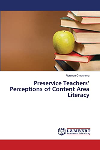 Preservice Teachers’ Perceptions of Content Area Literacy