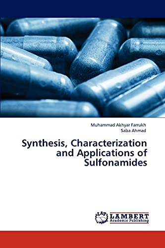 Synthesis, Characterization and Applications of Sulfonamides