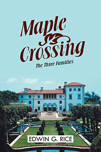 Maple Crossing: The Three Families