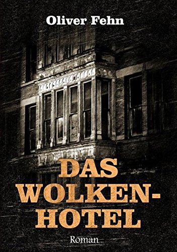 Das Wolkenhotel