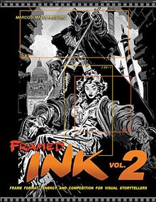Framed Ink: Frame Format, Energy, and Composition for Visual Storytellers