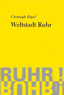 Weltstadt Ruhr