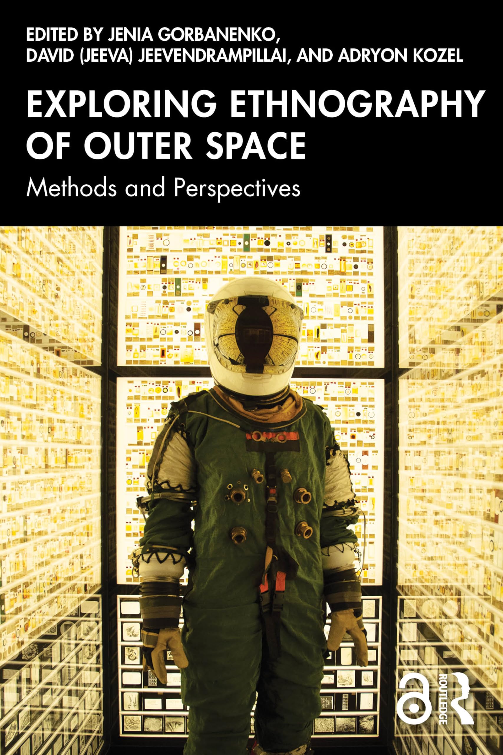 Exploring Ethnography of Outer Space: Methods and Perspectives (Anthropology of Now)