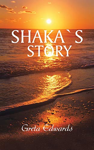 Shaka`s Story