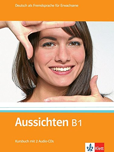 Sabine Jentges Aussichten-Paket B1, Deutsch Als Fremdsprache Für Erwachsene / (enth.Kursbuch + 2 Audio-CDs, Arbeitsbuch + Audio-Cd + Dvd, Intensivtrainer).