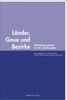 Länder, Gaue und Bezirke: Mitteldeutschland im 20. Jahrhundert
