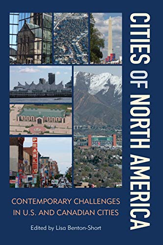 Cities of North America: Contemporary Challenges in U.S. and Canadian Cities