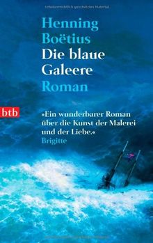 Die blaue Galeere: Roman