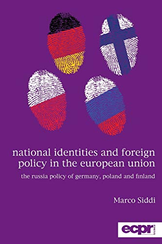 National Identities and Foreign Policy in the European Union: The Russia Policy of Germany, Poland and Finland