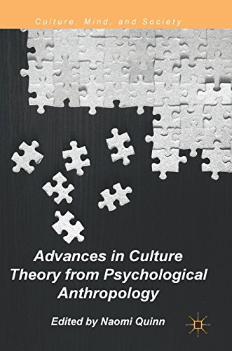 Advances in Culture Theory from Psychological Anthropology (Culture, Mind, and Society)