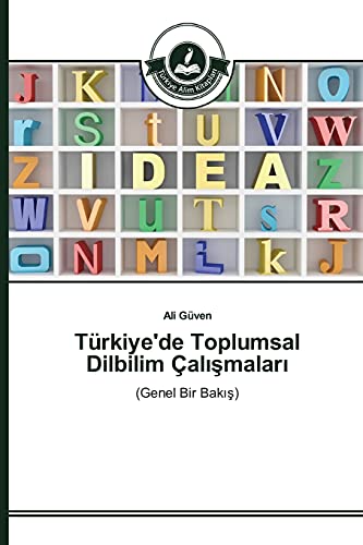 Türkiye'de Toplumsal Dilbilim Çalışmaları: (Genel Bir Bakış): (Genel Bir Bakis)