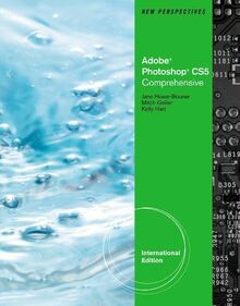 New Perspectives on Adobe Photoshop CS5, Comprehensive, International Edition von Geller, Mitch (Nu-Design) | Buch | Zustand gut
