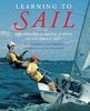 Learning to Sail: The Annapolis Sailing School Guide for Young Sailors of All Ages