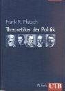Theoretiker der Politik: Von Platon bis Habermas (Uni-Taschenbücher L)