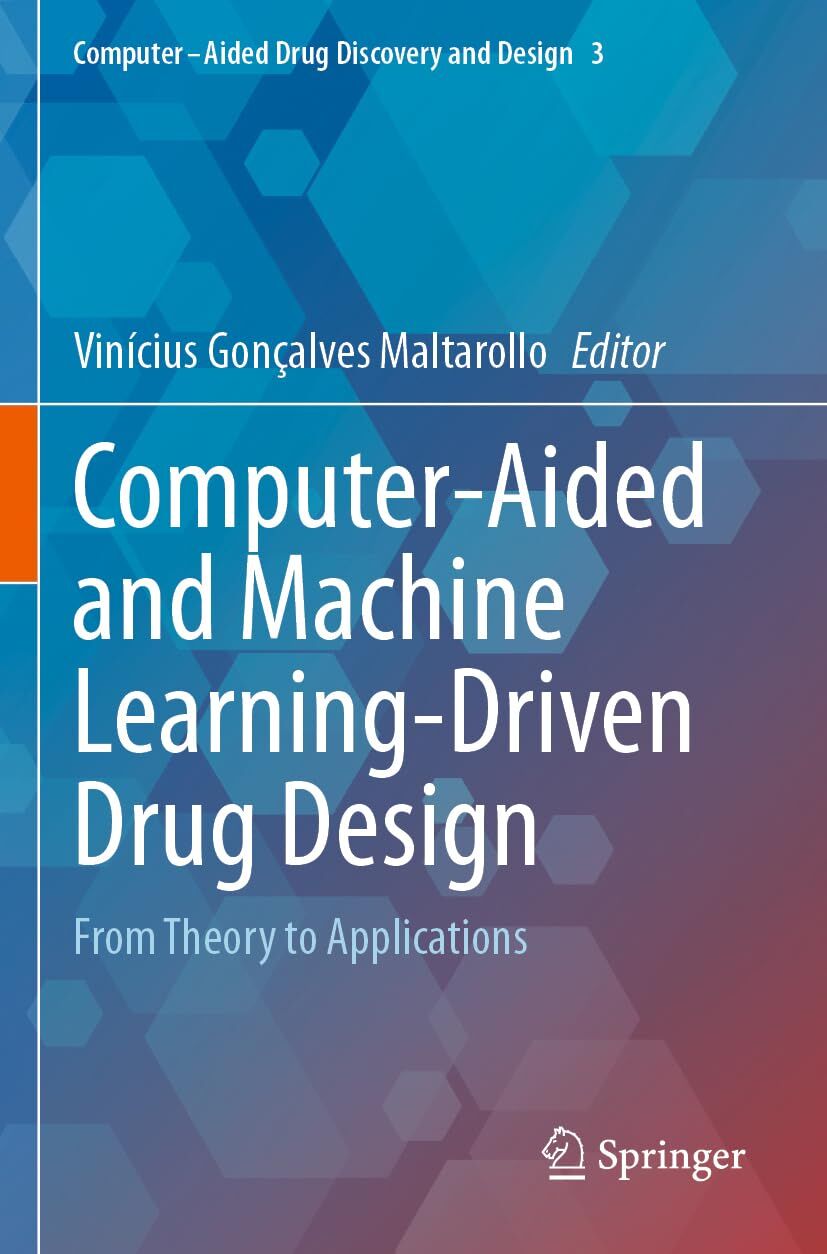 Computer-Aided and Machine Learning-Driven Drug Design