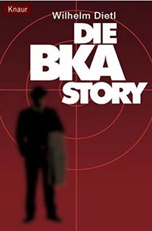 Die BKA-Story