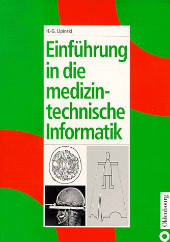 Einführung in die medizintechnische Informatik
