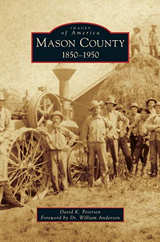 Mason County: : 1850-1950