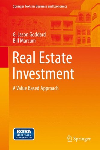 Real Estate Investment: A Value Based Approach (Springer Texts in Business and Economics)
