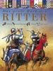 Das große Buch der Ritter. Rüstung, Ritterturniere, Pferde, Schlachten