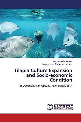 Tilapia Culture Expansion and Socio-economic Condition: at Daganbhuiyan Upazila, Feni, Bangladesh