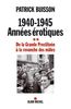 1940-1945 Annees Erotiques - Tome 2 (Histoire)