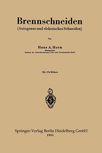 Brennschneiden (Autogenes und elektrisches Schneiden) (German Edition)