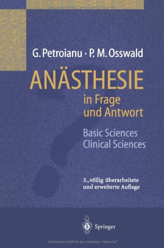 Anästhesie in Frage und Antwort: Basic Sciences / Clinical Sciences