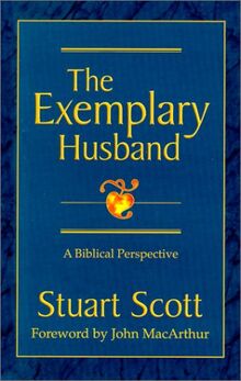 The Exemplary Husband: A Biblical Perspective