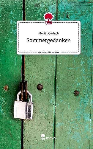 Sommergedanken. Life is a Story - story.one